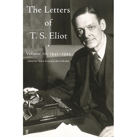 Letters of T. S. Eliot Volume 10: 1942–1944 image 0