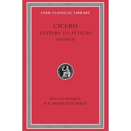 Letters to Atticus, Volume III