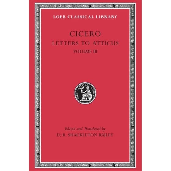 Letters to Atticus, Volume III image 0