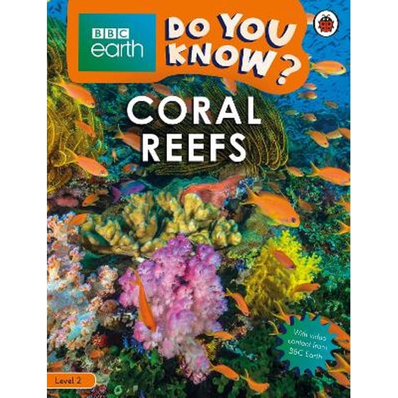 Do You Know? Level 2 - BBC Earth Coral Reefs image 0