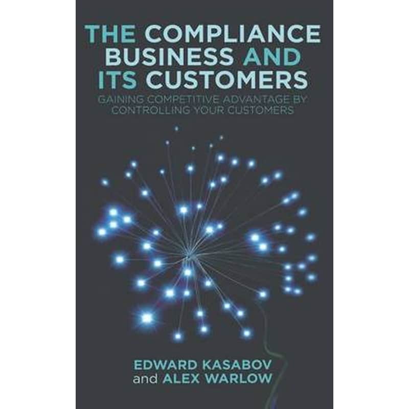 The Compliance Business and Its Customers