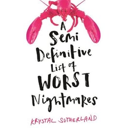 Semi Definitive List of Worst Nightmares