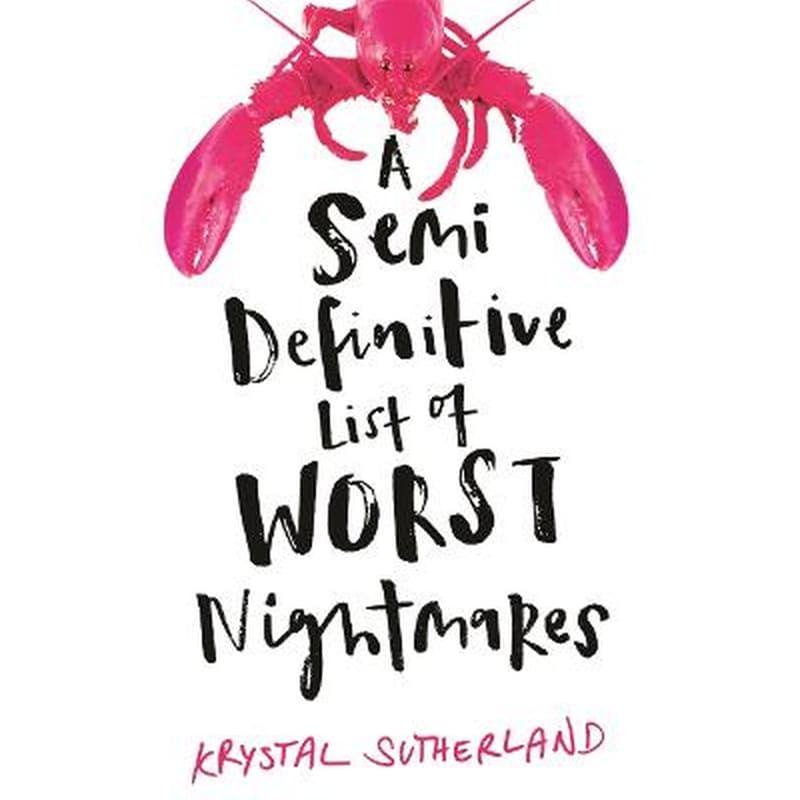 Semi Definitive List of Worst Nightmares