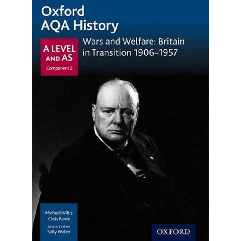 Wars and Welfare: Britain in Transition 1906-1957