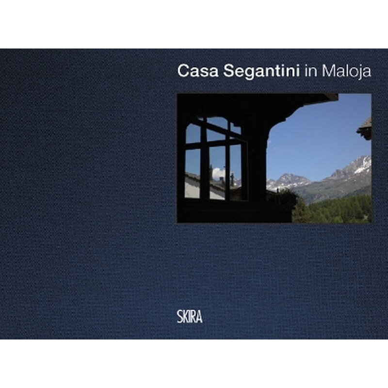 Casa Segantini (Multilingual edition)