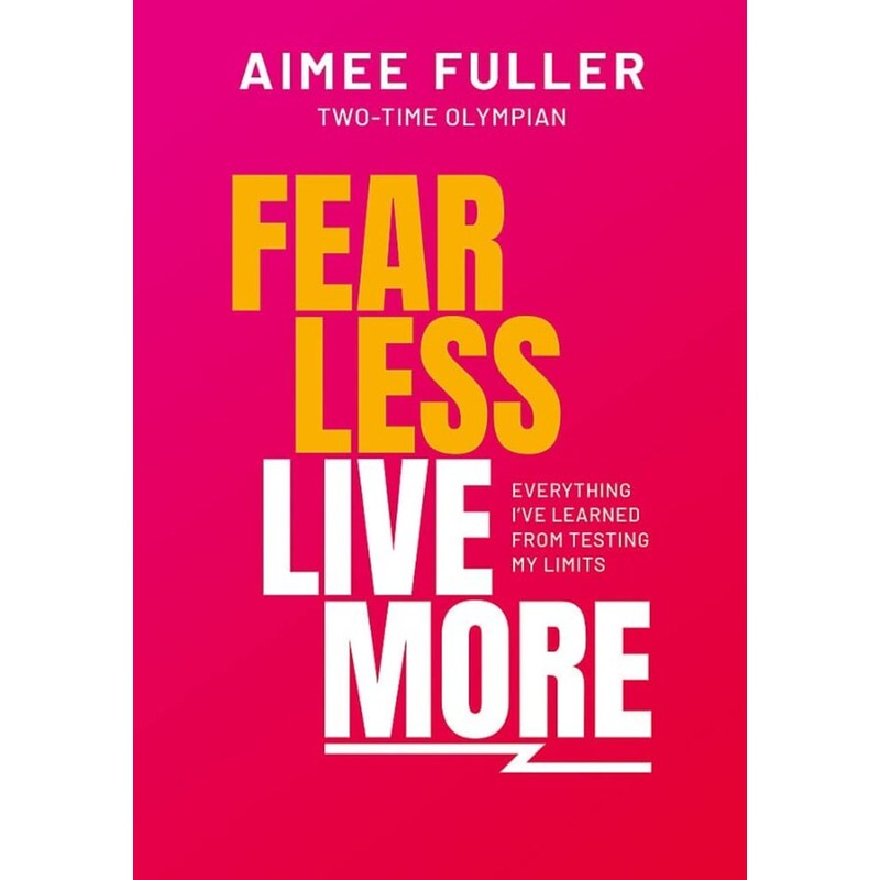 Fear Less Live More