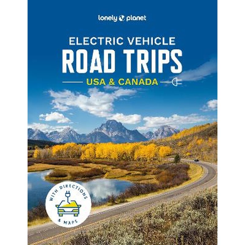Lonely Planet Electric Vehicle Road Trips USA Canada