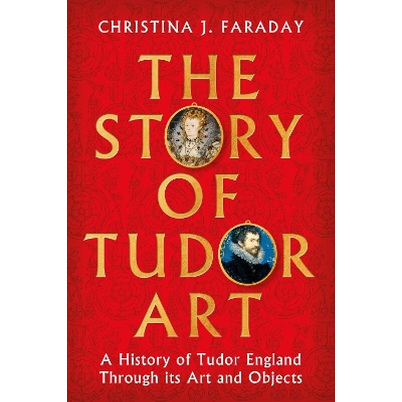 The Story of Tudor Art