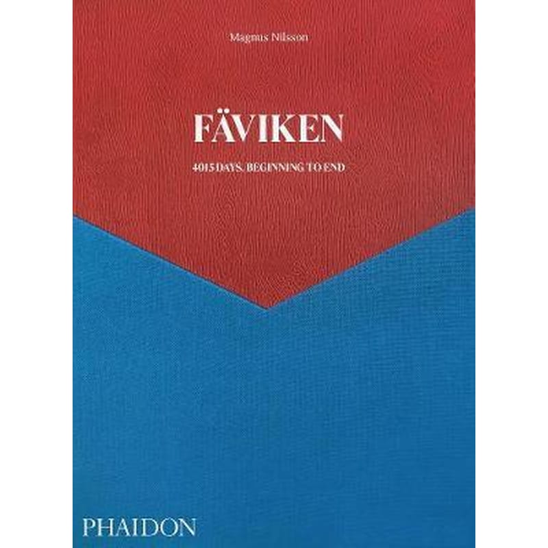FAVIKEN: 4015 DAYS, BEGINNING TO END