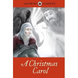Ladybird Classics: A Christmas Carol
