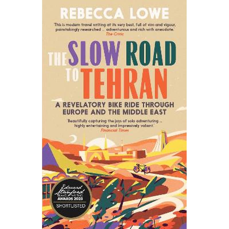 The Slow Road to Tehran