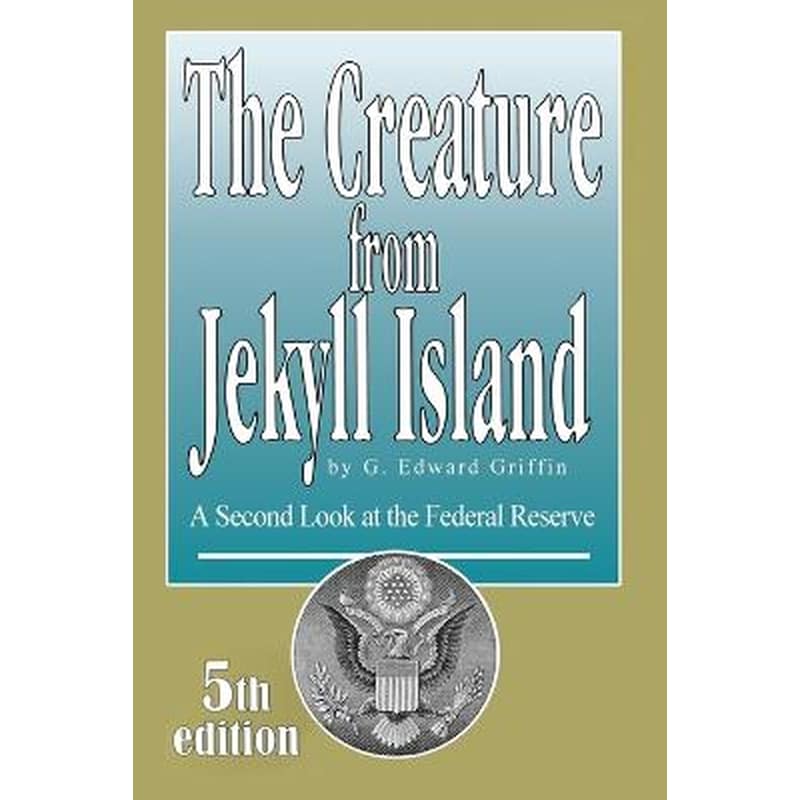 Creature from Jekyll Island