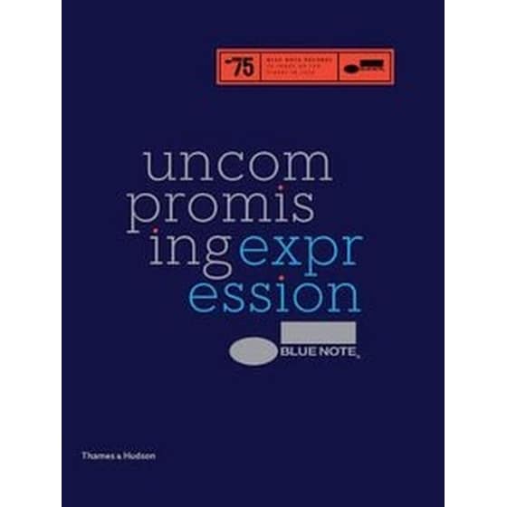 Blue Note: Uncompromising Expression image 0