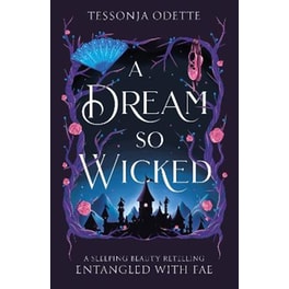 A Dream So Wicked