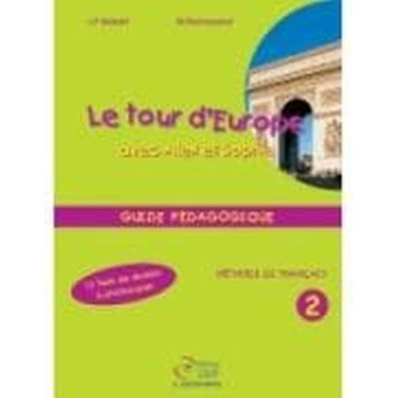 Le Tour DEurope 2 Guide Pedagogique