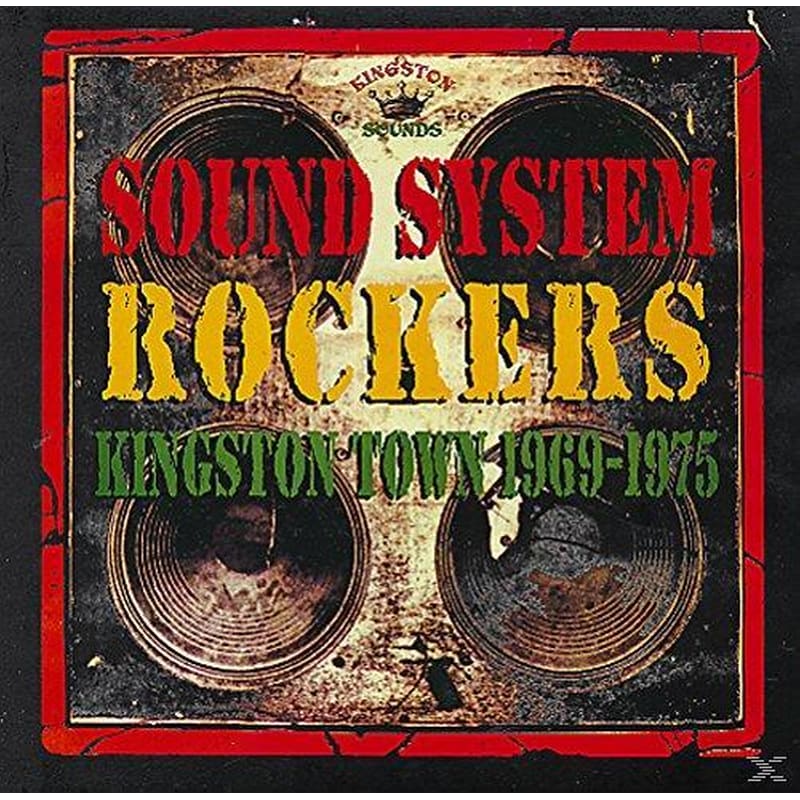 Sound System Rockers Kingston Town 1969-1975