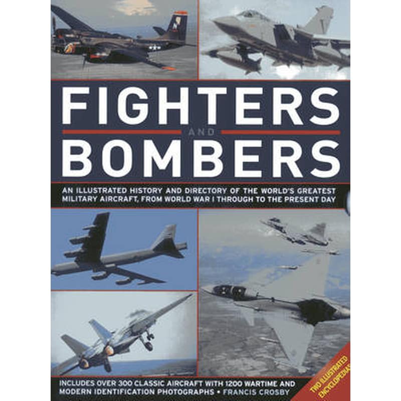 Fighters and Bombers- Two Illustrated Encyclopedias