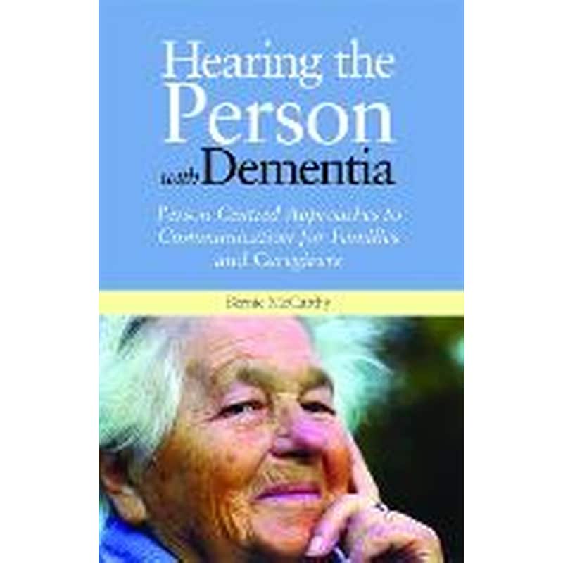 Hearing the Person with Dementia