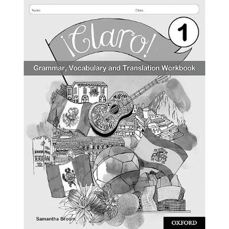 ¡Claro! 1 Grammar Vocabulary and Translation Workbook (Pack of 8)