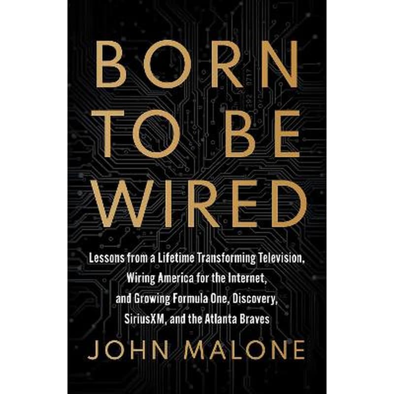 Born to Be Wired