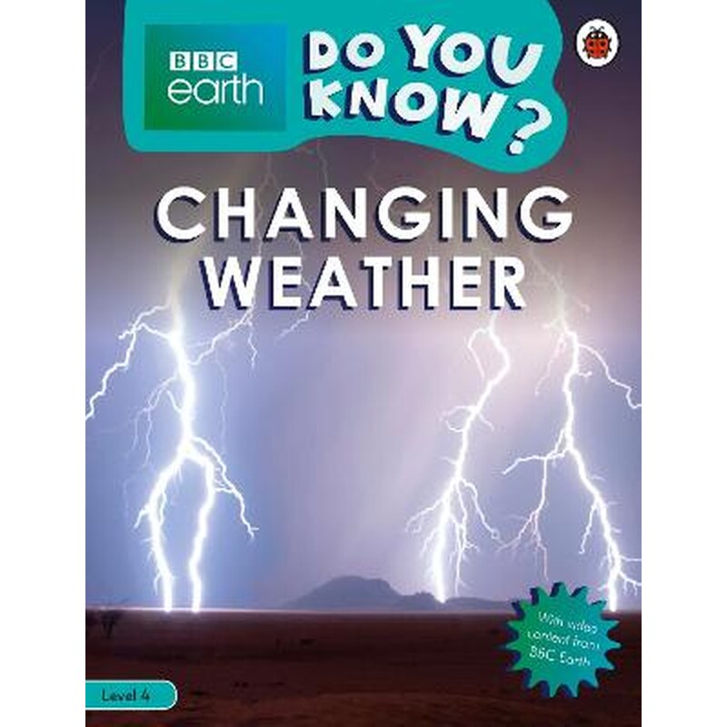 Do You Know? Level 4 - BBC Earth Changing Weather