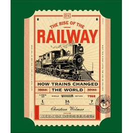 The Rise of the Railway