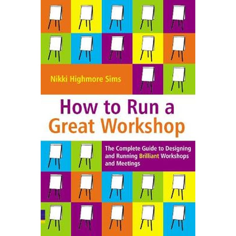 How to Run a Great Workshop
