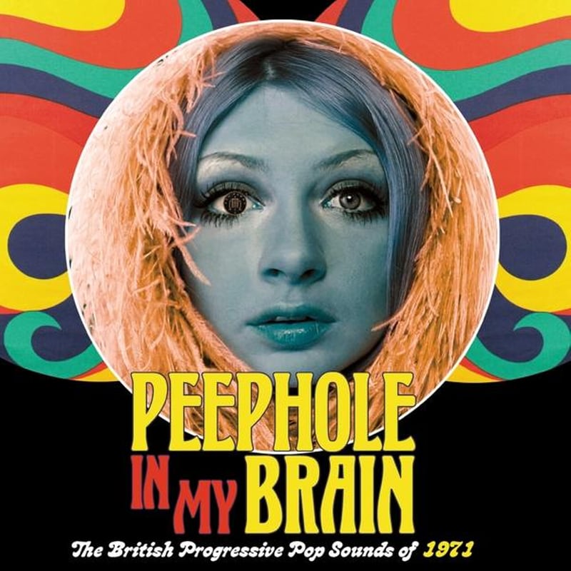 Peephole In My Brain: The British Progressive Pop