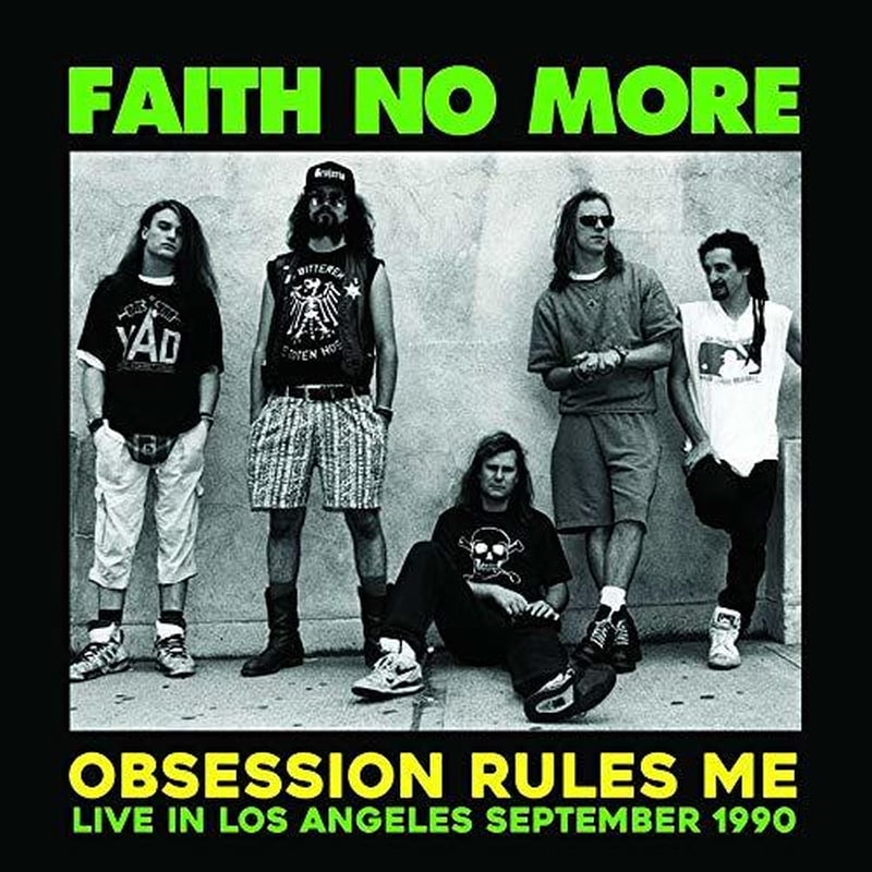 Obsession Rules Me (Live In Los Angeles September 1990)