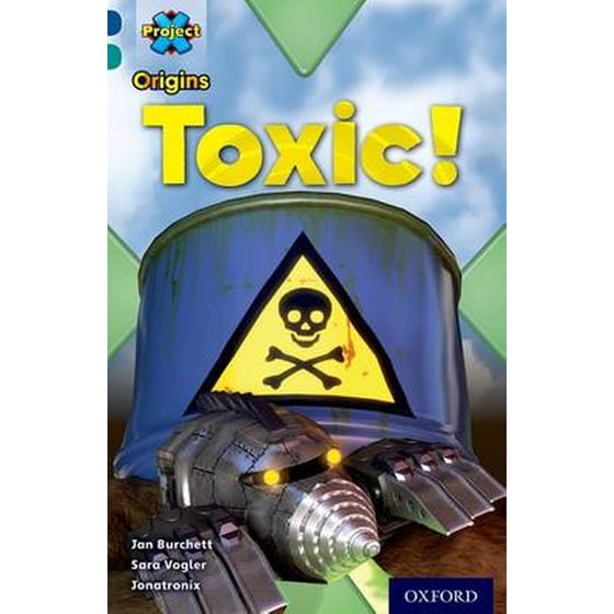 Project X Origins- Dark Blue Book Band, Oxford Level 16- Hidden Depths- Toxic! image 0