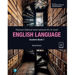 Pearson Edexcel International AS/A English Language Student Book 1