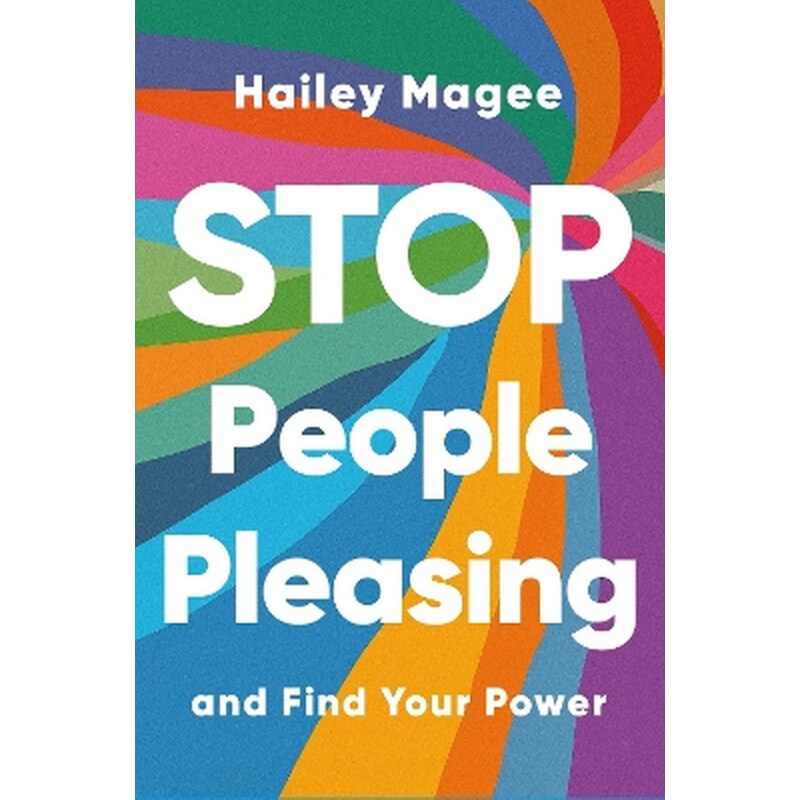 Stop People Pleasing And Find Your Power