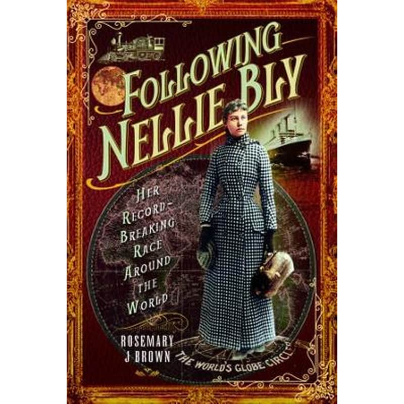 Following Nellie Bly
