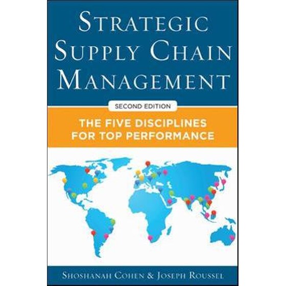 Strategic Supply Chain Management- The Five Core Disciplines for Top Performance, Second Editon image 0