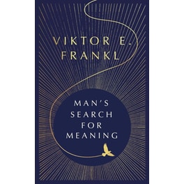 Man's Search For Meaning