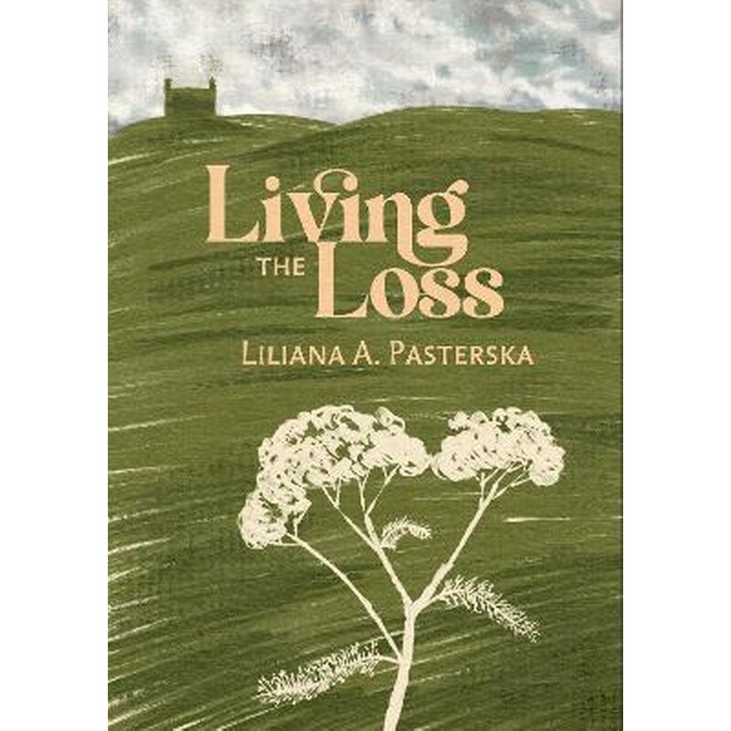 Living the Loss