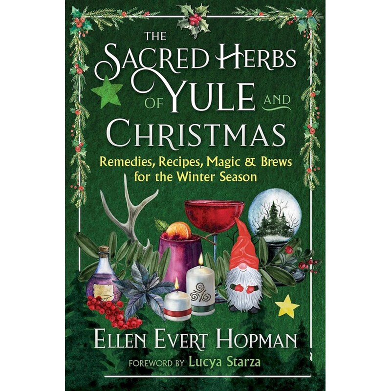 The Sacred Herbs of Yule and Christmas