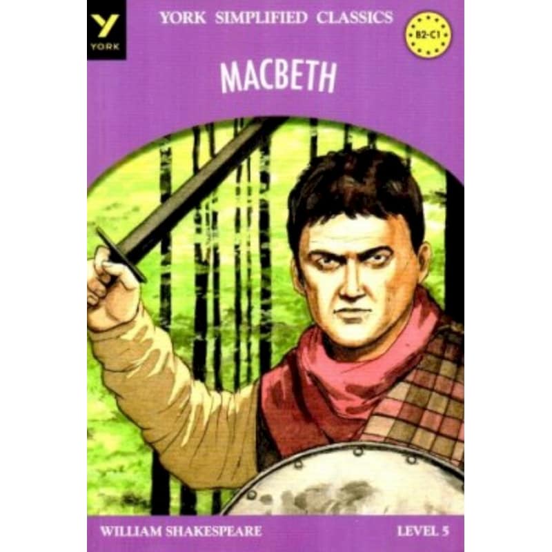 Macbeth - Level 5 (York Simplified Classics)