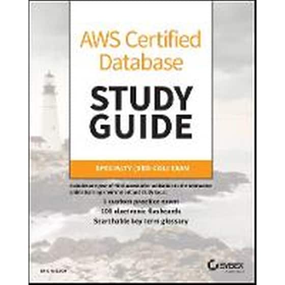 AWS Certified Database Study Guide: Specialty (DBS -C01) Exam image 0