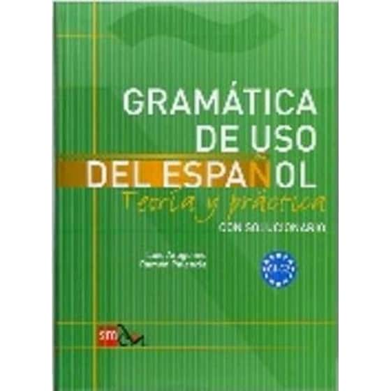 Gramatica de uso del Espanol - Teoria y practica image 0