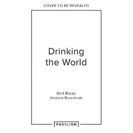 Drinking the World