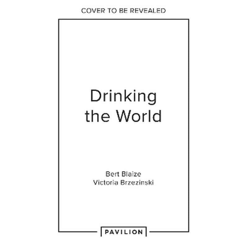 Drinking the World