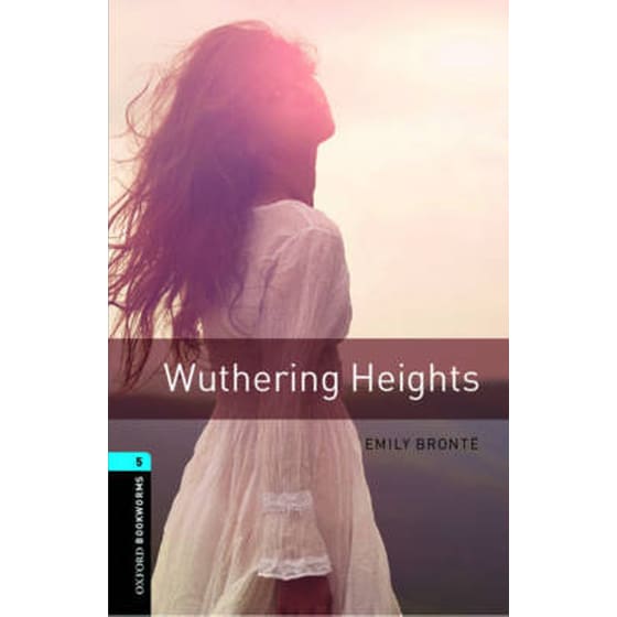 Oxford Bookworms Library: Level 5:: Wuthering Heights image 0