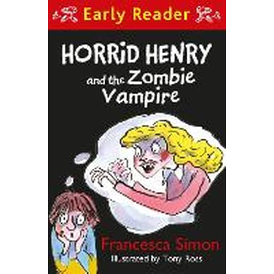 Horrid Henry Early Reader: Horrid Henry and the Zombie Vampire image 0