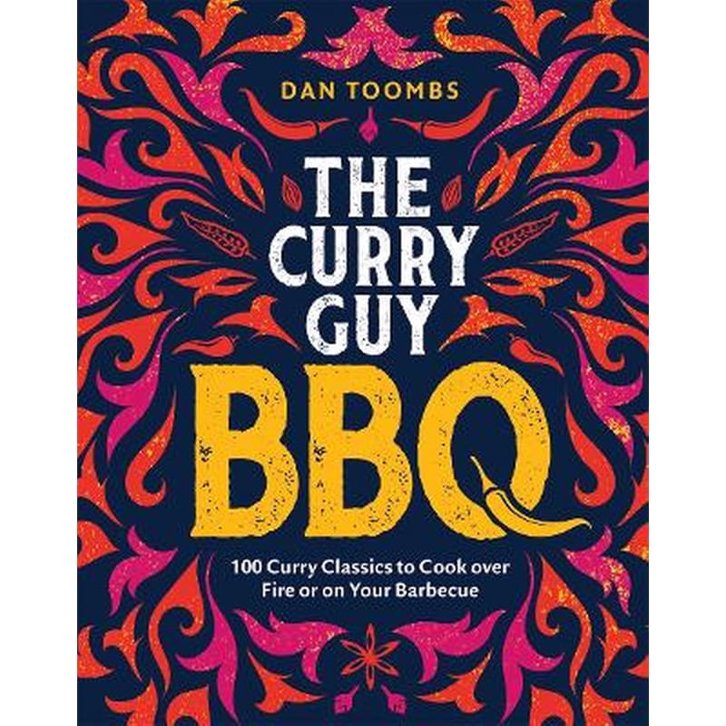 Curry Guy BBQ (Sunday Times Bestseller)