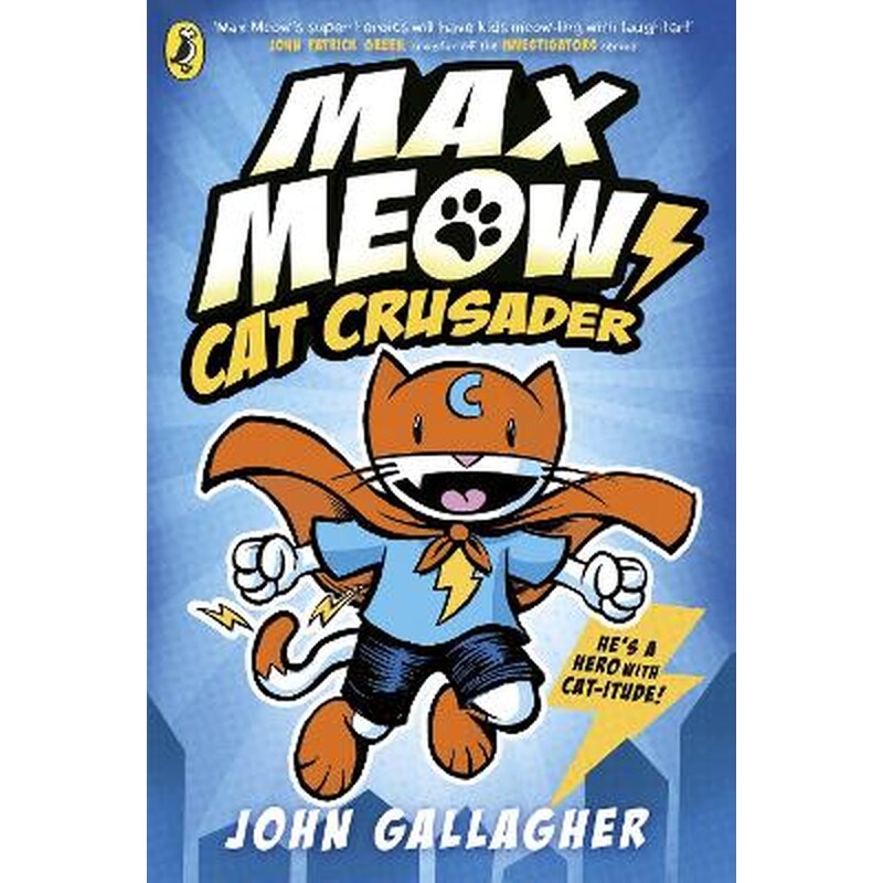 Max Meow Book 1: Cat Crusader