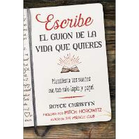 Escribe el guion de la vida que quieres image 0
