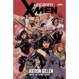 Uncanny X-Men By Kieron Gillen Omnibus