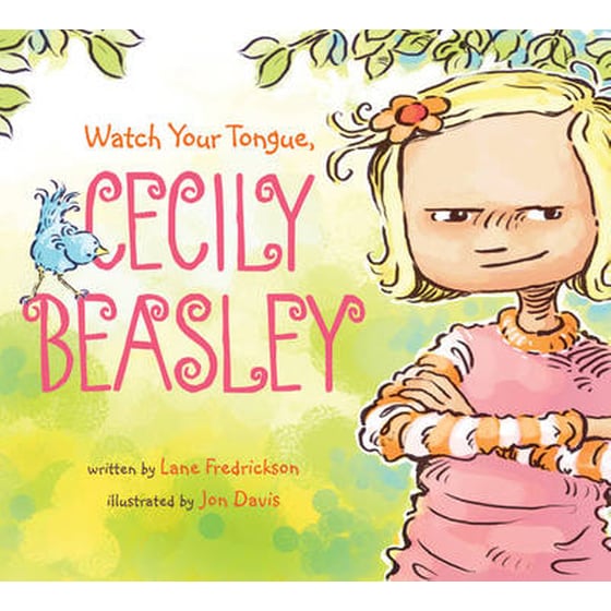 Watch Your Tongue, Cecily Beasley image 0