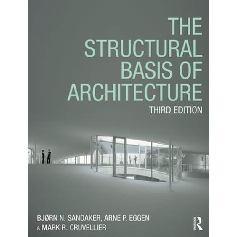 The Structural Basis of Architecture